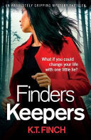 Finders Keepers: An absolutely gripping mystery thriller cover