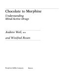 Chocolate to Morphine: Understanding Mind-Active Drugs cover