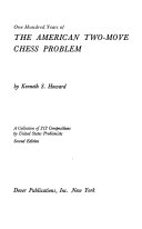 One Hundred Years of the American Two-Move Chess Problem