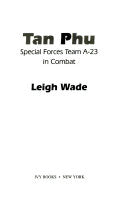 Tan Phu: Special Forces Team A-23 in Combat