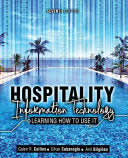 Hospitality Information Technology: Learning How to Use It cover