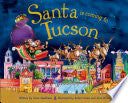 Santa Is Coming to Tucson