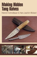 Making Hidden Tang Knives cover