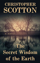The Secret Wisdom Of The Earth (Wheeler Publishing large print hardcover) cover
