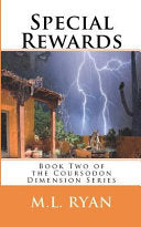 Special Rewards: Book Two of the Coursodon Dimension Series