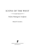 Icons of the West: Frederic Remington's Sculpture