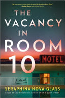The Vacancy in Room 10: A Thrilling Mystery Unraveling Secrets and Dangerous Lies in a Sinister Apartment Complex cover
