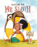 Waiting for Mr Sloth