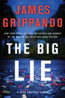 The Big Lie: A Gripping Jack Swyteck Legal Thriller – Miami Attorney Battles for Electoral College Truth (Jack Swyteck Novel, 16)