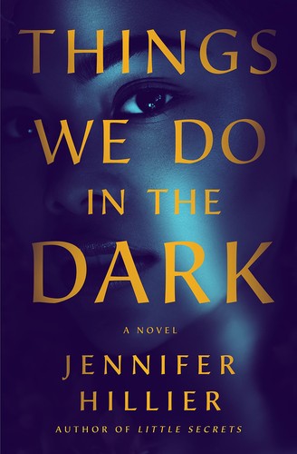 Things We Do in the Dark: A Novel cover