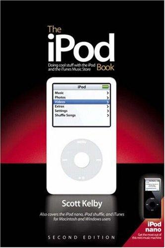 The iPod Book: Doing Cool Stuff With the iPod And the iTunes Music Store cover