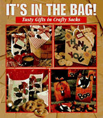 It's in the Bag!: Tasty Gifts in Crafty Sacks (Memories in the Making)