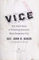 Vice: One Cop's Story of Patrolling America's Most Dangerous City