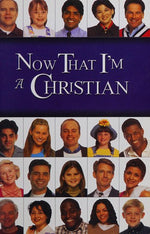 Now That I'm a Christian