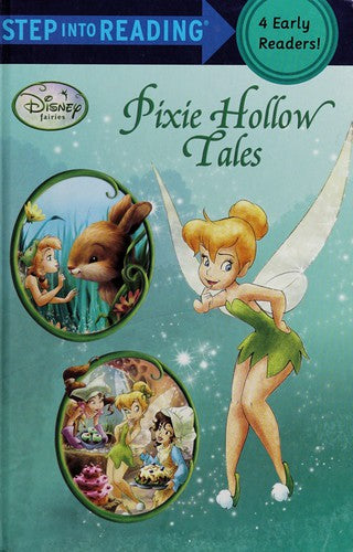 Disney Fairies Pixie Hollow Tales- Step Into Reading 4 Early Readers cover