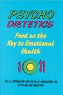 Psychodietetics: Food As the Key to Emotional Health