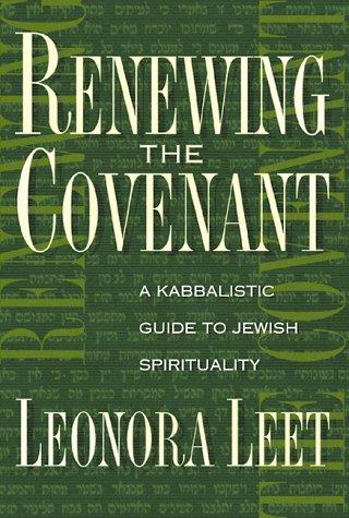 Renewing the Covenant: A Kabbalistic Guide to Jewish Spirituality cover