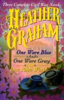 Three Complete Civil War Novels: One Wore Blue, One Wore Gray and One Rode West cover