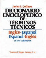 English-Spanish, Spanish-English Encyclopedia Dictionary of Technical Terms (3 Volumes)