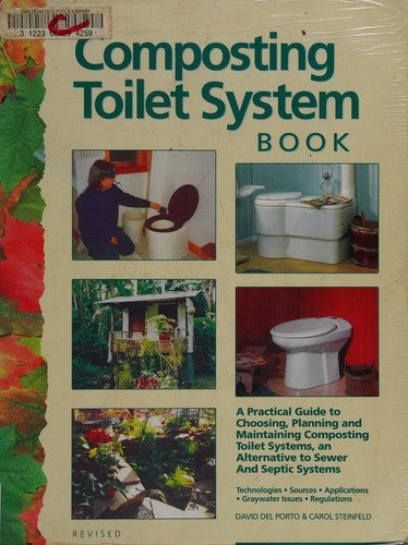 Composting Toilet System Book: A Practical Guide to Choosing, Planning and Maintaining Composting Toilet Systems cover