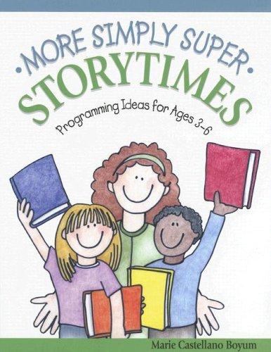 More Simply Super Storytimes: Programming Ideas for Ages 3–6 cover