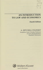 An Introduction To Law and Economics Fourth Edition (Aspen Coursebook)
