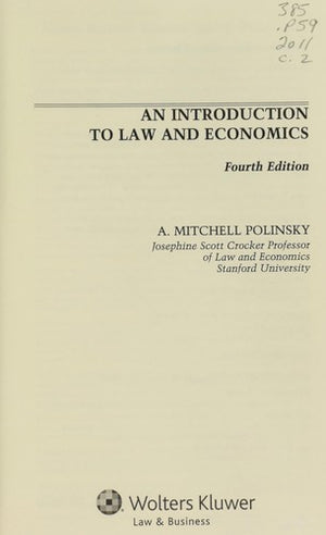 An Introduction To Law and Economics Fourth Edition (Aspen Coursebook)