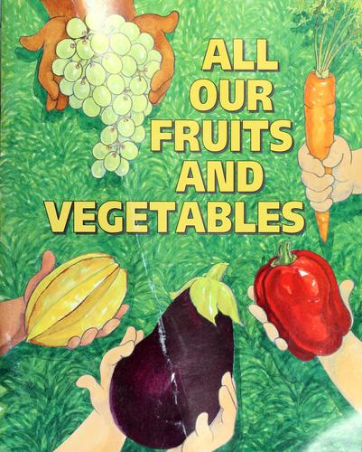 All Our Fruits & Vegetables cover