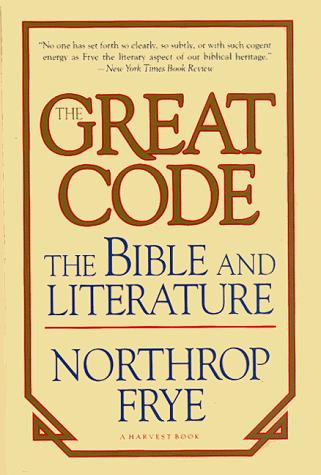 The Great Code: The Bible and Literature. cover