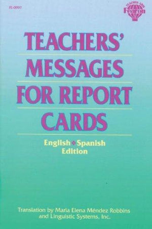 Teachers' Messages for Report Cards, Grades K - 8