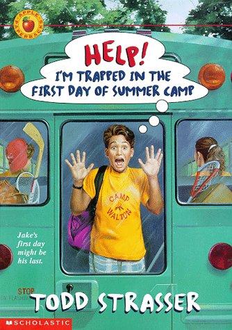 Help! I'm Trapped in the First Day of Summer Camp cover
