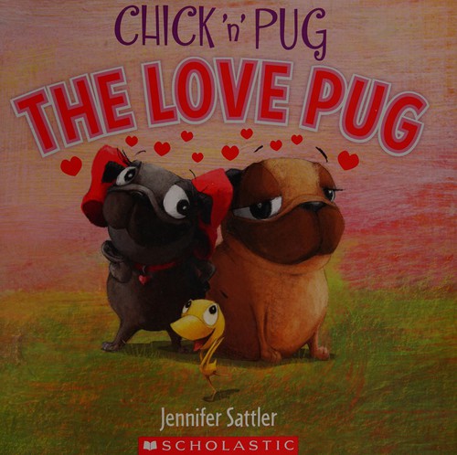 Chick 'n' Pug The Love Pug cover
