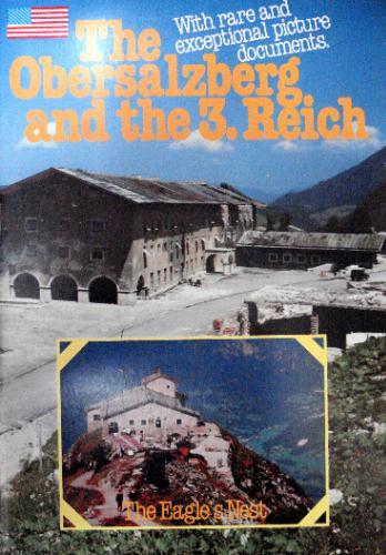 The Obersalzberg and the 3. Reich: With rare and exceptional picture documents cover