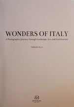 Wonders of Italy: A Photographic Journey through Landscape, Art, and Architecture by Giorgio Ferrero (2013) Hardcover