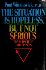 Situation Is Hopeless But Not Serious