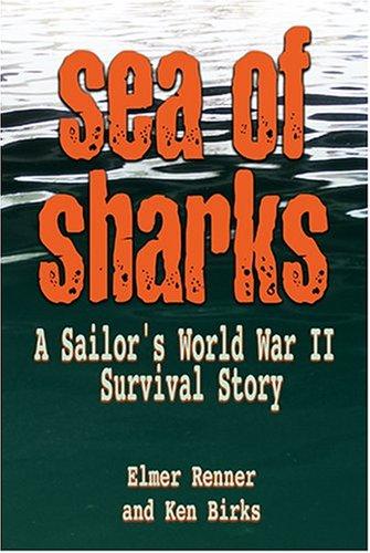 Sea of Sharks: A Sailor's World War II Survival Story cover