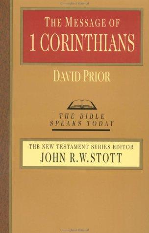 The Message of Corinthians 1 (The Bible Speaks Today Series) cover