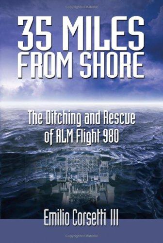 35 Miles from Shore: The Ditching and Rescue of ALM Flight 980 cover