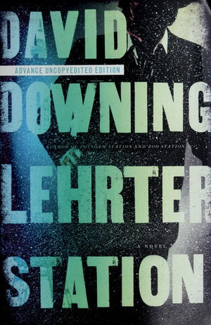 Lehrter Station: A John Russell WWII Thriller (A John Russell WWII Spy Thriller)