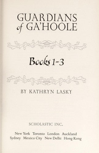 Legend of the Guardians: The Owls of Ga'hoole: Guardians of Ga'hoole Books One, Two, and Three (The cover