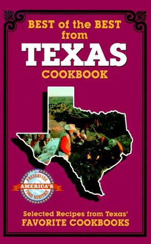 Best of the Best from Texas: Selected Recipes from Texas' Favorite Cookbooks cover