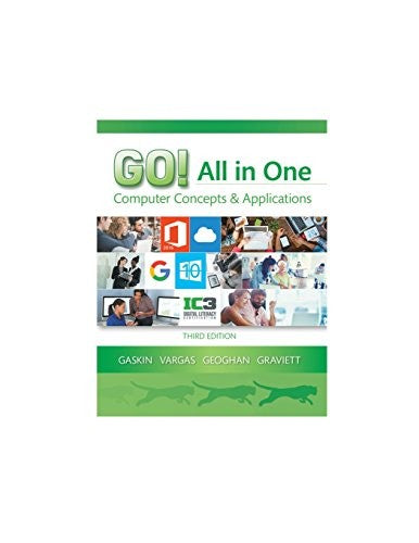 GO! All in One: Computer Concepts and Applications (GO! for Office 2016 Series) cover