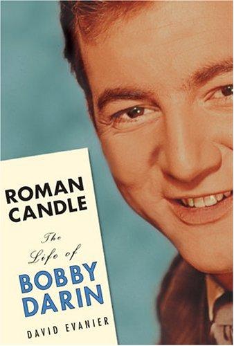 Roman Candle: The Life of Bobby Darin cover