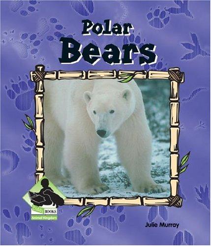 Polar Bears (ANIMAL KINGDOM SET II) cover