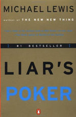 Liar's Poker: Rising Through the Wreckage on Wall Street