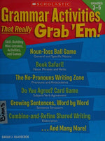 Grammar Activities That Really Grab ’Em!: Grades 3–5: Skill-Building Mini-Lessons, Activities, and Games