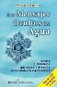 Los Mensajes Ocultos del Agua / The Water's Hidden Messages cover