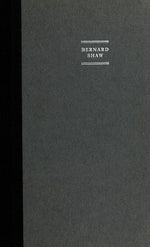 Bernard Shaw, Vol. 1: 1856-1898 - The Search for Love
