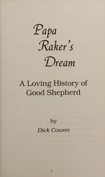 Papa Raker's dream: A loving history of Good Shepherd