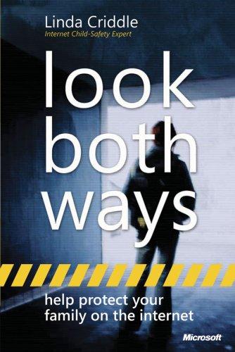 Look Both Ways: Help Protect Your Family on the Internet cover